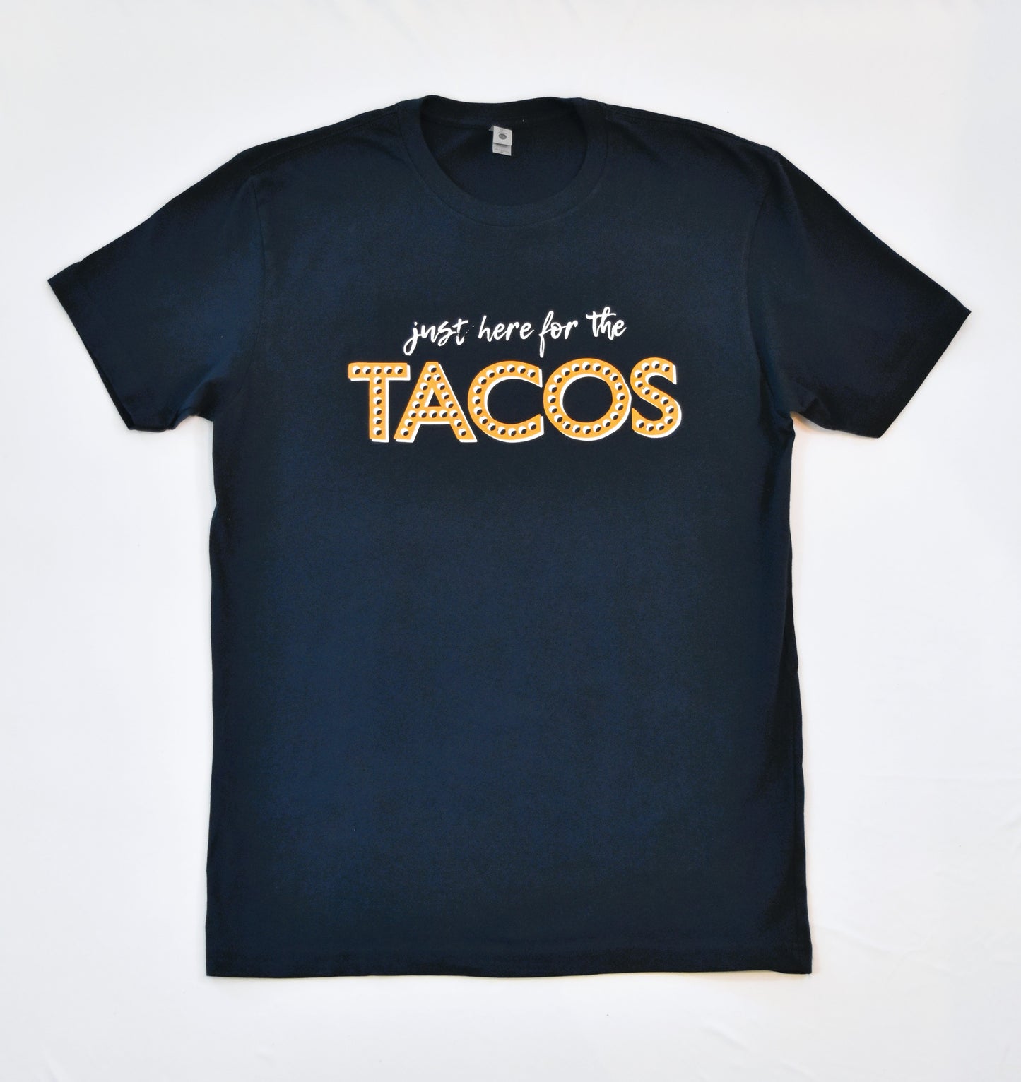 Here For Tacos T-Shirt